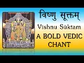 Download Lagu Vishnu Suktam | RARE Vedic Chant to Beget Good Progeny \u0026 Wealth | Rig Veda | Sri K Suresh
