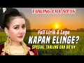 KAPAN ELINGE - NOSTALGIA TARLING LAWAS ERA 80'AN | TARLING LAWAS CIREBONAN