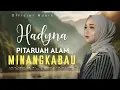 Download Lagu Hadyna - Pitaruah Alam Minangkabau (Official Music Video)