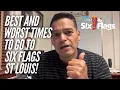 Best Time to Visit Six Flags St Louis in 2026