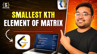 Kth Smallest element of a sorted matrix Java plus DSA Placement Leetcode FAANG
