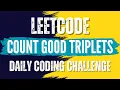 LeetCode 1534 Count Good Triplets Solution link