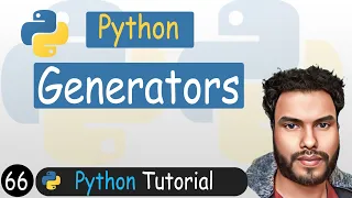 66 - Generators in Python Python Tutorial