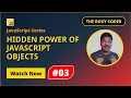 Hidden Power of JavaScript Objects JavaScript OOP Tutorial JS OOP Series