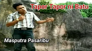 tapor tapor ni batu lagu tapsel masputra pasaribu