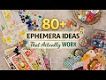 80 Ephemera Ideas for Layered Interactive Journals