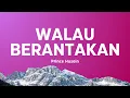 Download Lagu Prince Husein - Walau Berantakan (Lyrics)