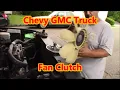Replace Upgrade the Cooling Fan Clutch on 2000-2006 Chevy GMC Truck Suburban Tahoe Yukon Similar
