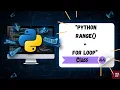 Python range Explained for loop with range Beginners Tutorial Class-44 EASYCODEHUB