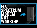 Spectrum Modem Not Working How To Troubleshoot A Spectrum Modem That Is Not Working