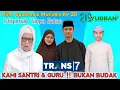 Kami Santri Bukan Budak ‼️ Lagu Spesial Milad Syubbanul Muslimin Ke 20 ‼️ Trans 7  Kh Anwa Mansur