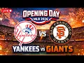OPENING DAY MLB 2026 EN VIVO Yankees vs Giants JUEGO COMPLETO REACCION