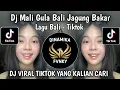 Download Lagu DJ MALI GULA BALI JAGUNG BAKAR BREAKFUNK - LAGU BALI VIRAL TIKTOK TERBARU 2025 YANG KALIAN CARI