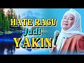 Download Lagu Ragu Jadi Yakin Ka Allah: Nasehat Berharga Abuya Uci