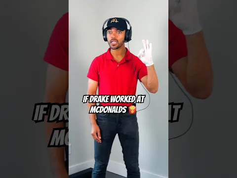 If Drake Worked at McDonalds 🍟 (Still inspired by @Featjonn)