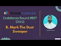 B Mark the Dust Sweeper Codeforces round Div 2 Codeforces