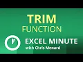 Excel TRIM Function - Strips extra spaces from text Excel One Minute Quick Reference