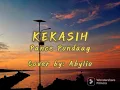 Download Lagu KEKASIH - Pance Pondaag, Lirik+Cover (cover by: abylio)