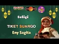 Download Lagu Tiket Suargo - Eny Sagita | Sagita Religi AINI RECORD
