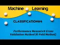 ML - Cross Validation Method Performance measure in Classfication