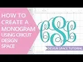 How to Make a Monogram in Cricut Design Space