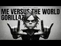 Me versus the World - Gorillaz Inspired Trip-Hop AI mix