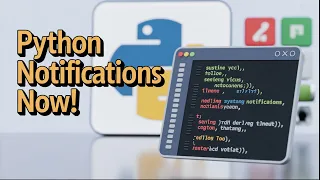 Python Desktop Notifications - System Notifications in Python