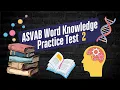ASVAB Word Knowledge Practice Test 2025 50 Questions with Fully Explained Answers
