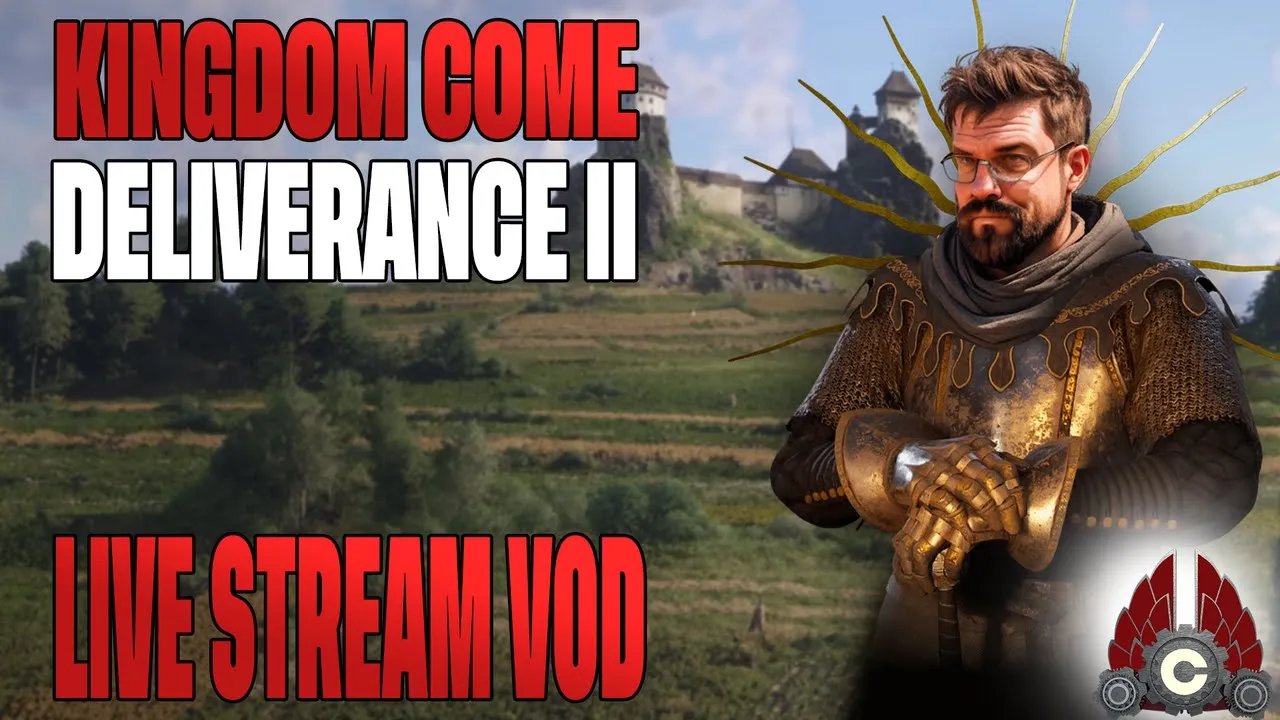 Kingdom Come: Deliverance II | Cozy Stream | February 8th