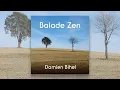 Lagu BALADE ZEN - Une Musique Relaxante pour s'évader l'esprit ou pour le télétravail - Damien Bihel