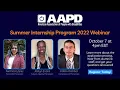 AAPD Summer Internship Program 2022 Webinar