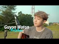 Download Lagu GUYON WATON - PERLAHAN (COVER CHIKA LUTFI)