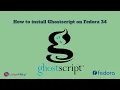 How to install Ghostscript on Fedora 34