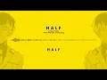 [LYRICS/ROMAJI] HALF by ZIYOOU-VACHI/QUEEN BEE | TOKYO GHOUL:RE ENDING SONG