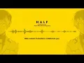 Download Lagu [LYRICS/ROMAJI] HALF by ZIYOOU-VACHI/QUEEN BEE | TOKYO GHOUL:RE ENDING SONG