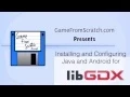 Configuring a Java development environment for LibGDX and Android development