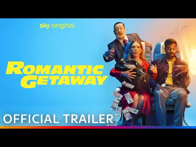 Romantic Getaway | Official Trailer | Sky Comedy