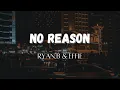 Download Lagu Ryan.B \u0026 Effie - No Reason (沒有理由/Méiyǒu lǐyóu) | Eng Sub \u0026 Lirik Lagu Terjemahan (Lyrics)