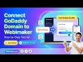 How to Connect GoDaddy Domain to Webimaker Full Custom Domain Setup Tutorial