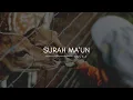 Download Lagu Surah Ma'un ( 107 : 1-7 ) | Mishary Rashid Alafasy