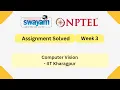 Computer Vision Week 3 NPTEL ANSWERS My Swayam