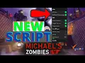 Michael s Zombies Script 2022 Infinite Money Roblox GUI New Update And Working