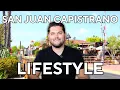 Explore the San Juan Capistrano Lifestyle All About OC Orange County Real Estate
