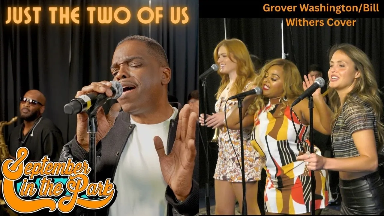 JUST THE TWO OF US - September In The Park (Grover Washington/Bill Withers Cover) JUST THE TWO OF US - September In The Park (Grover Washington/Bill Withers Cover)