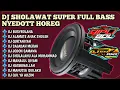 Download Lagu DJ SHOLAWAT BUSYROLANA FULL NJEDUG HOREG KUEY.