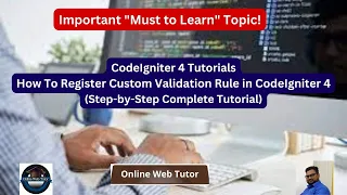 How To Register Custom Validation Rule in CodeIgniter 4 Step-by-Step Complete Validation Tutorial