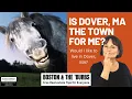 Is Dover Massachusetts the Town for Me WOULD I LIKE TO LIVE IN DOVER MA