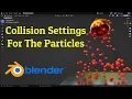 Collision Settings For Particle System Blender 3 1 Tutorial
