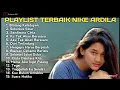 Download Lagu Playlist Terbaik Nike Ardila | Tanpa Iklan