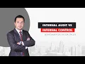 Internal Audit vs Internal Control